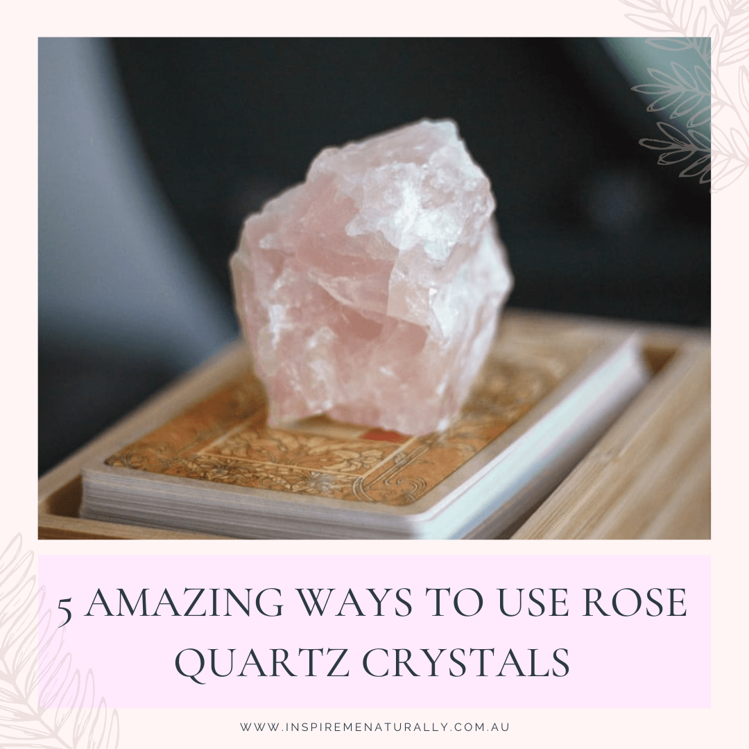 5 Amazing Ways to Use Rose Quartz Crystals! - Inspire Me Naturally 