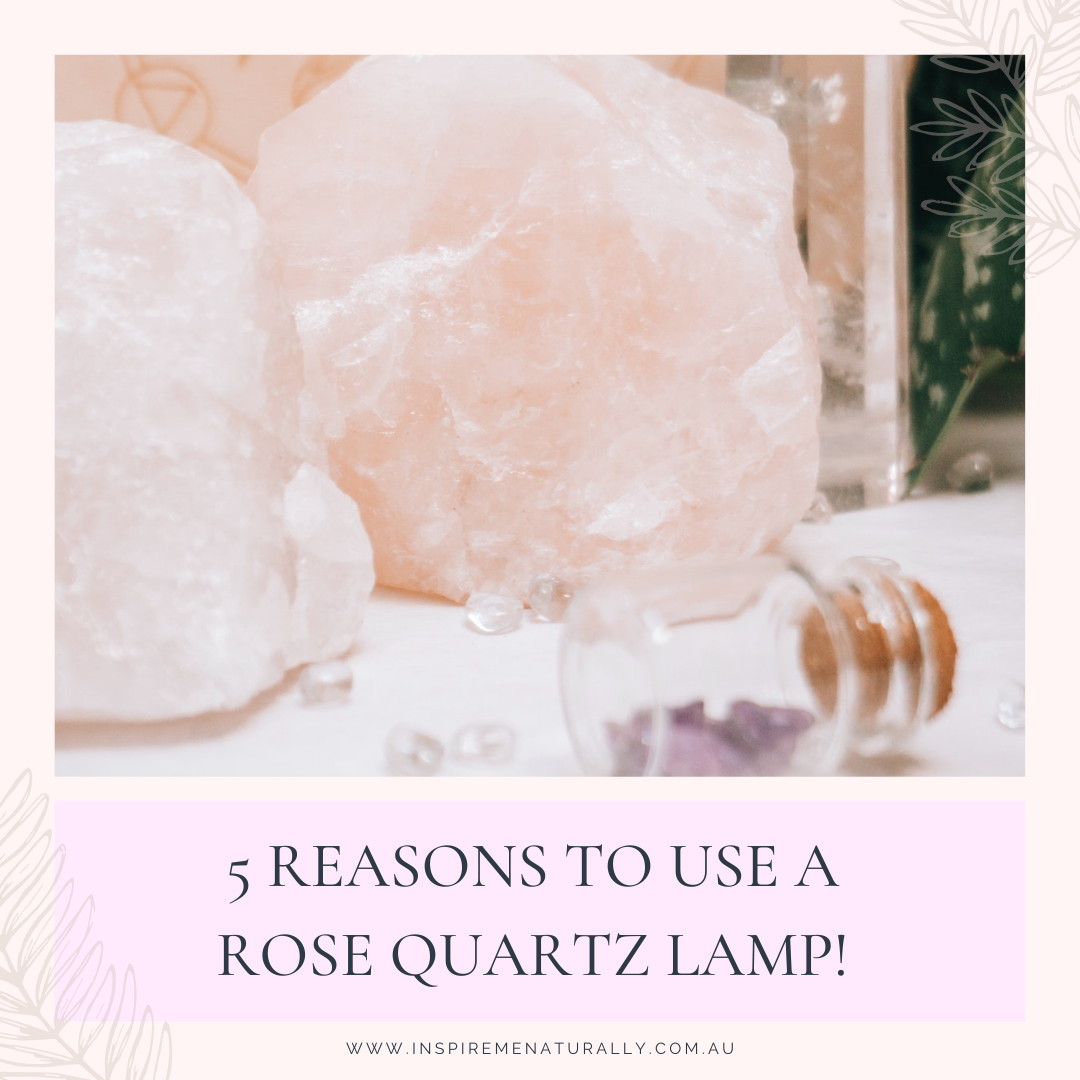 5 Reasons to Use a Rose Quartz Lamp! Inspire Me Naturally