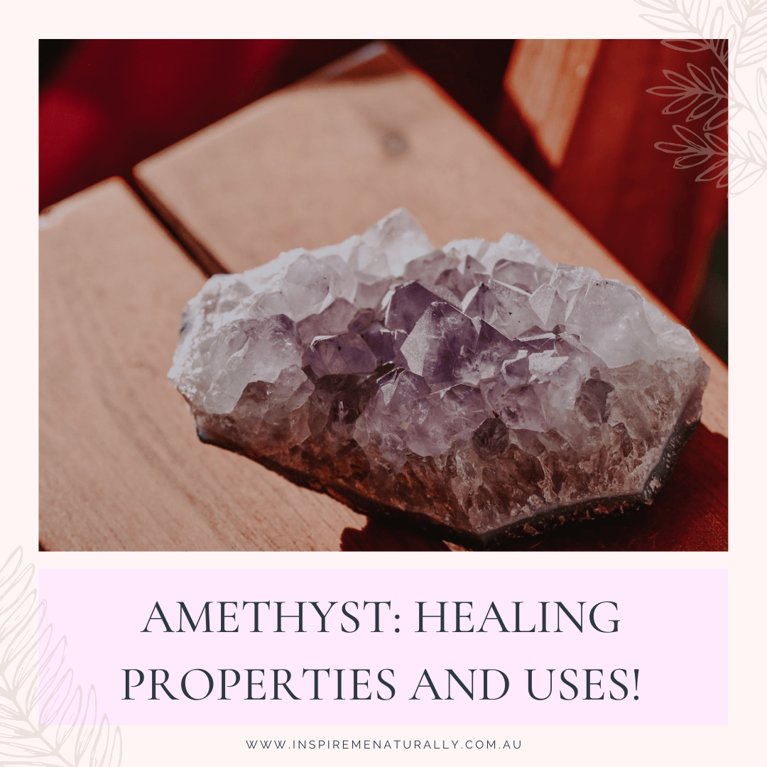 Amethyst: Healing Properties and Uses! - Inspire Me Naturally 