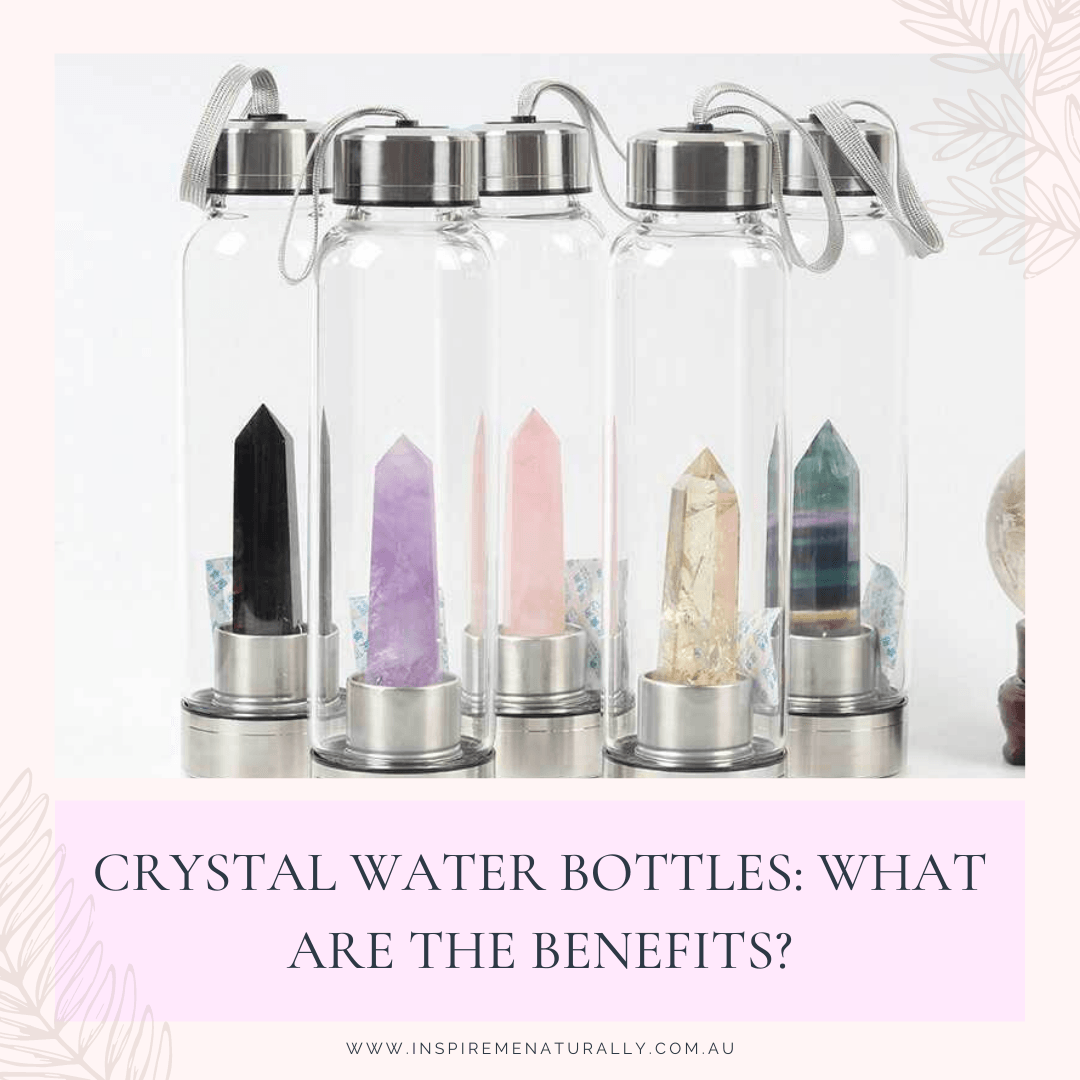 Crystal Water Bottles: What are The Benefits? - Inspire Me Naturally 
