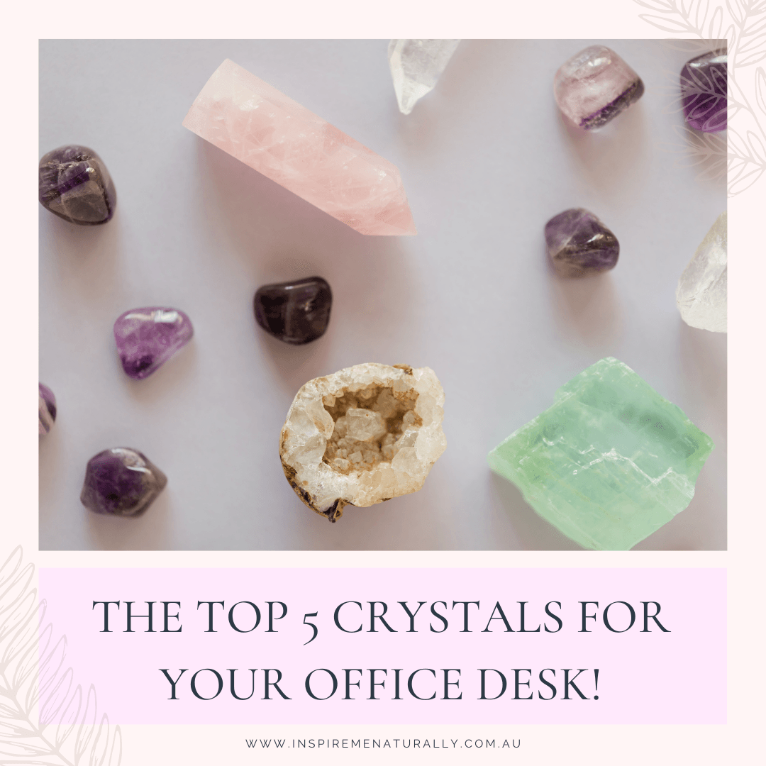 The Top 5 Crystals For Your Office Desk! - Inspire Me Naturally 
