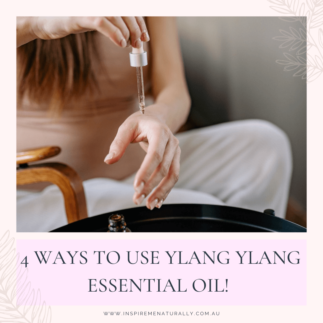 4 Ways to Use Ylang Ylang Oil for Health, Beauty & Wellness! - Inspire Me Naturally 
