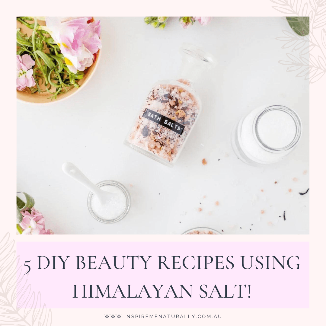 5 DIY Beauty Recipes Using Himalayan Salt! - Inspire Me Naturally 