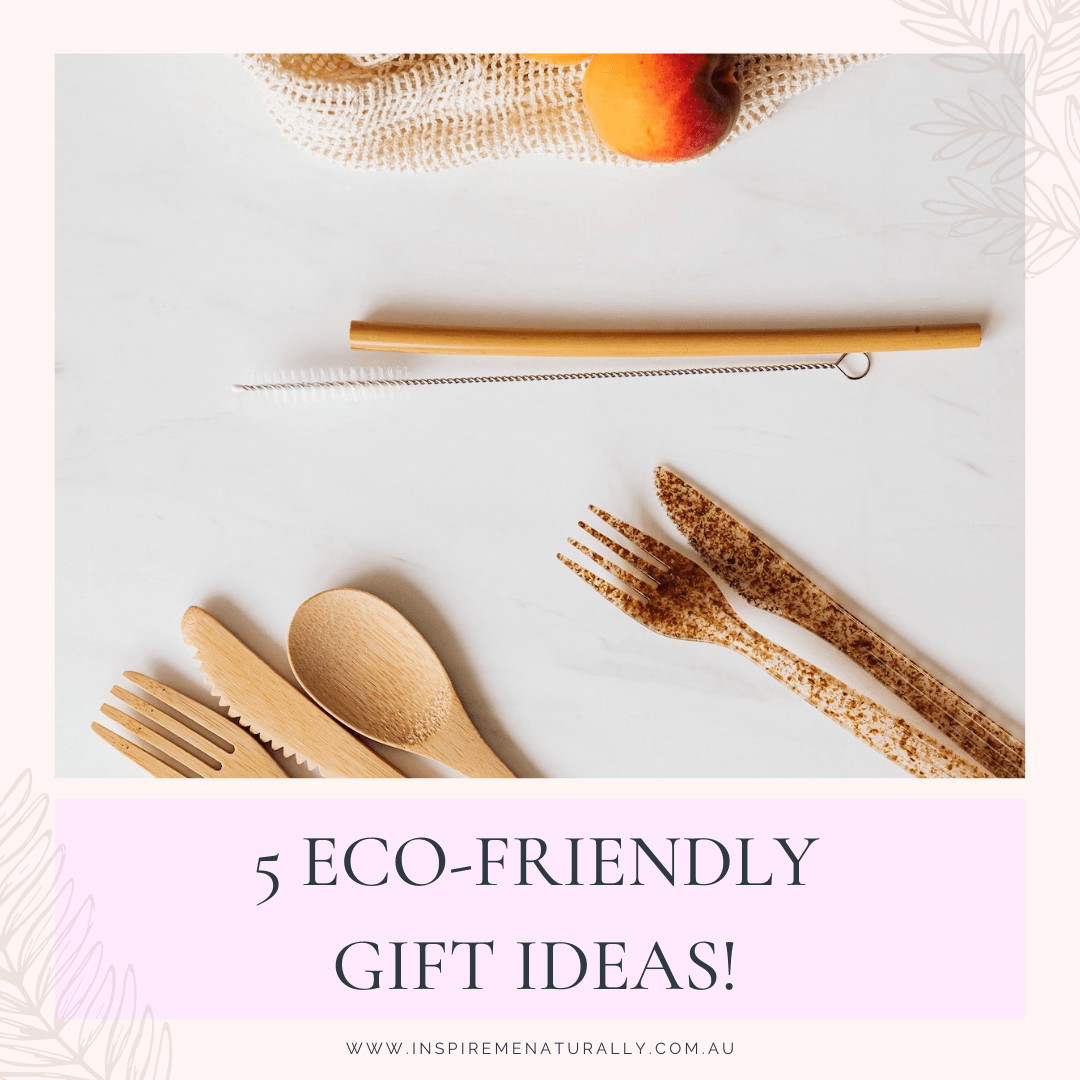 5 Eco-Friendly Gift Ideas! - Inspire Me Naturally 