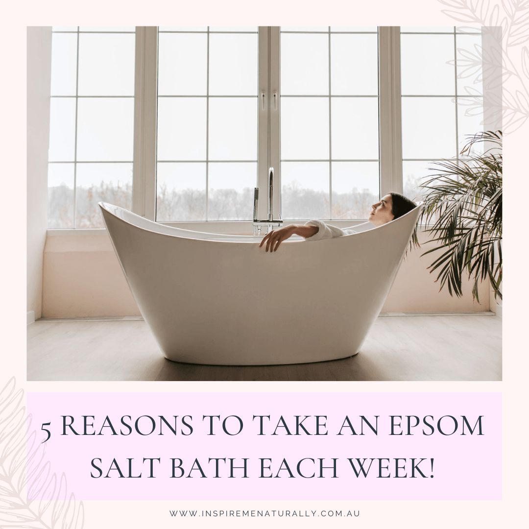 5 Reasons to Take an Epsom Salt Bath Each Week! - Inspire Me Naturally 