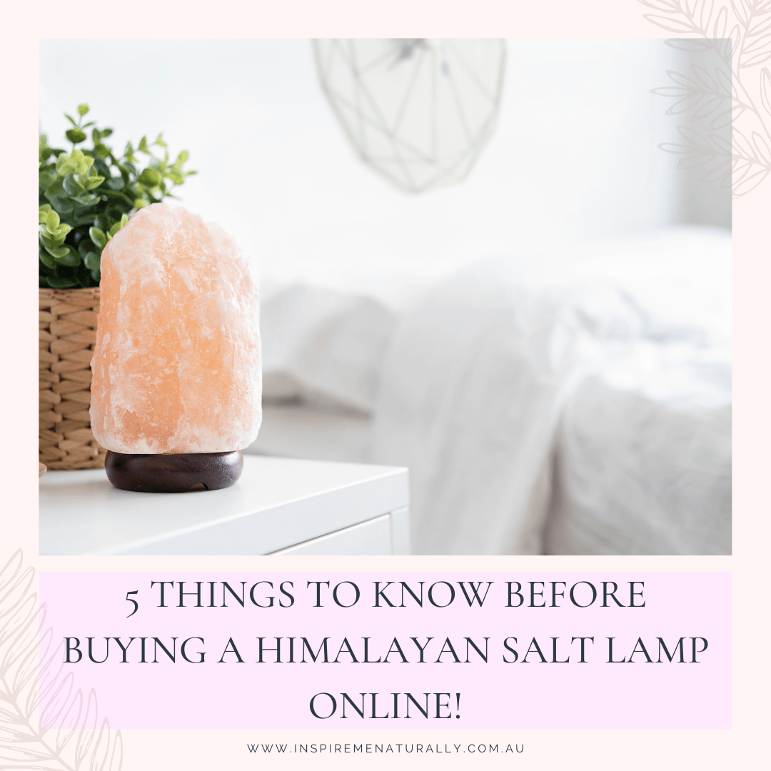 5 Things to Know Before Buying a Himalayan Salt Lamp Online! - Inspire Me Naturally 