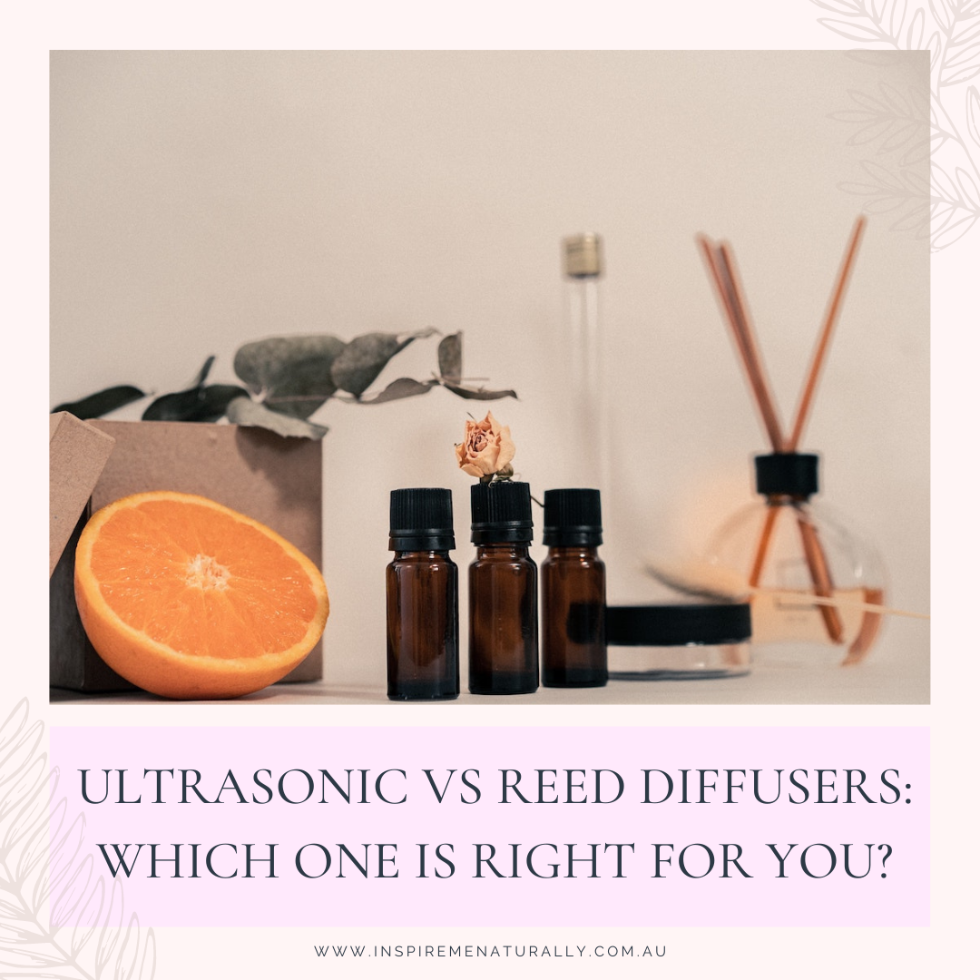 Ultrasonic Vs Reed Essential Oil Diffusers: Which is Right For You? Inspire Me Naturally