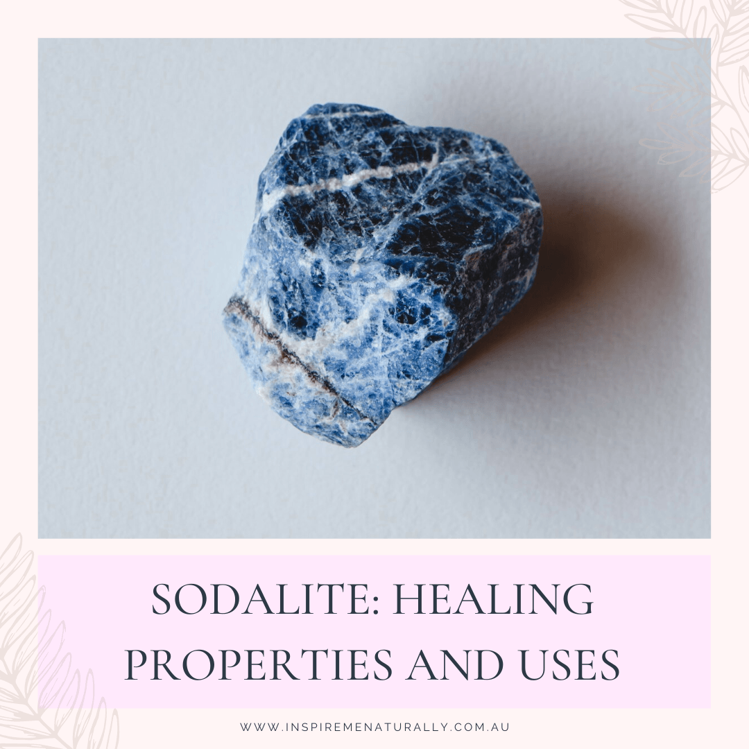 Sodalite: Healing Properties and Uses - Inspire Me Naturally 