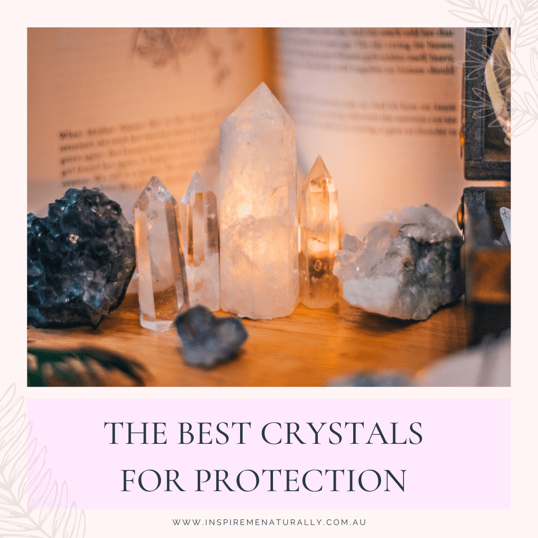 The Best Crystals For Protection (and how to use them!) - Inspire Me Naturally 