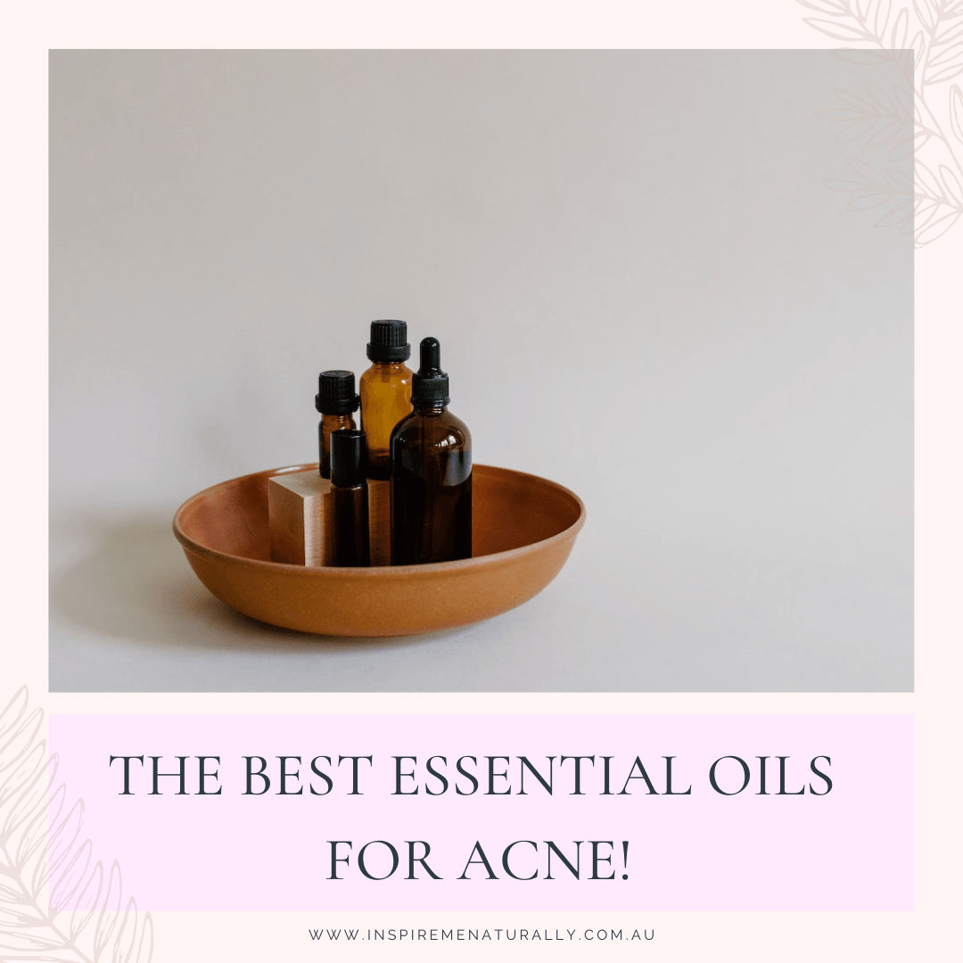 The Best Essential Oils for Acne! - Inspire Me Naturally 