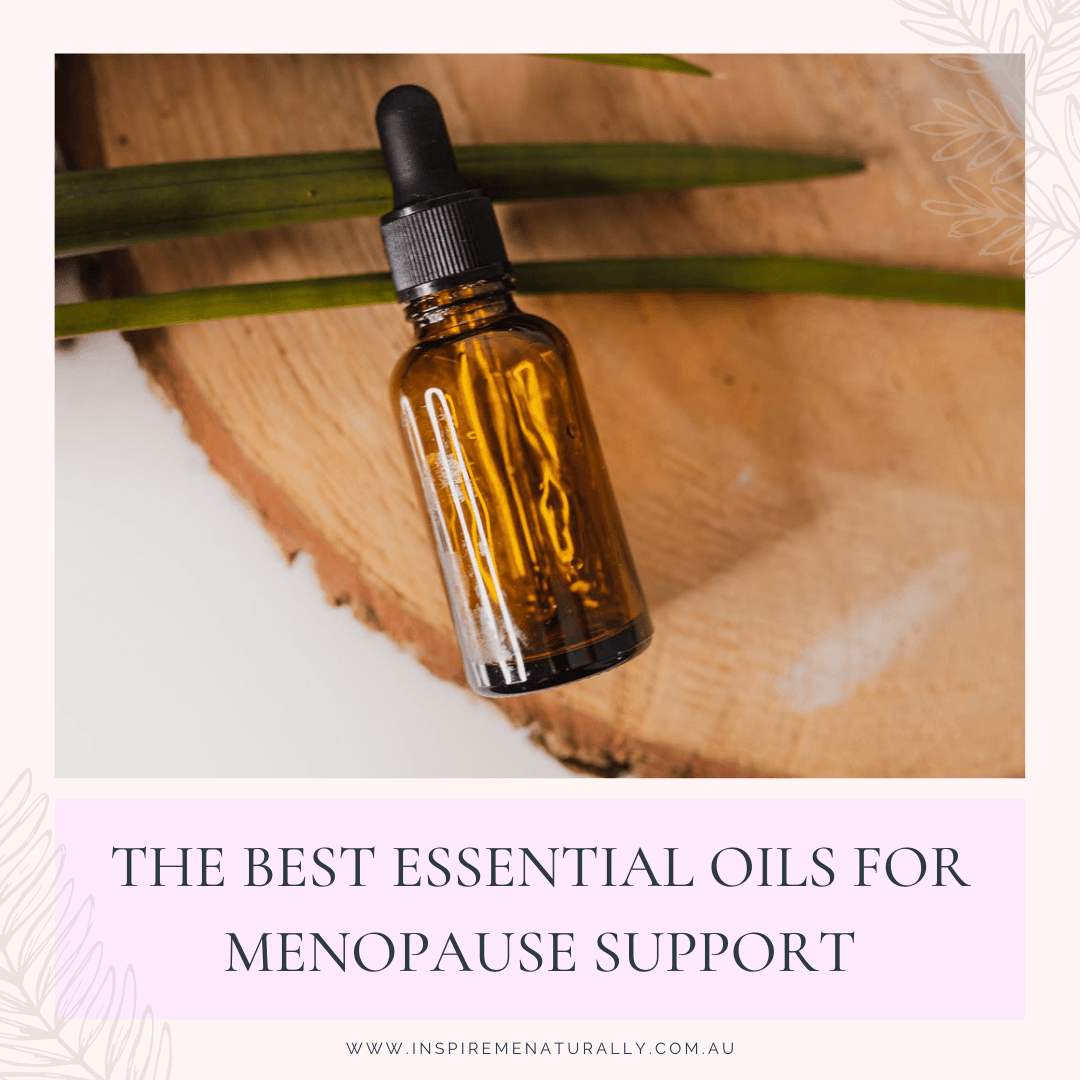 The Best Essential Oils for Menopause Support - Inspire Me Naturally 