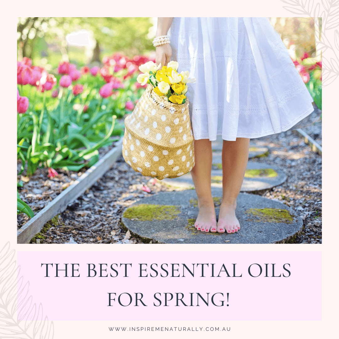The Best Essential Oils for Spring! - Inspire Me Naturally 