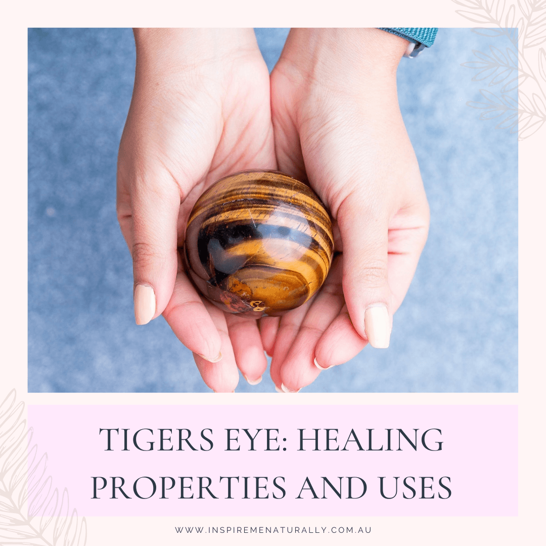 Tiger's Eye: Healing Properties and Uses - Inspire Me Naturally 