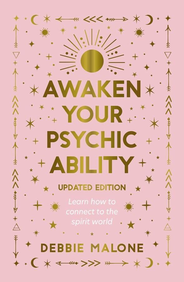 Awaken your Psychic Ability - Updated Edition: Learn how to connect to the spirit world - Inspire Me Naturally 