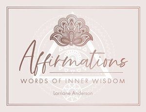 Affirmations : Words of Inner Wisdom