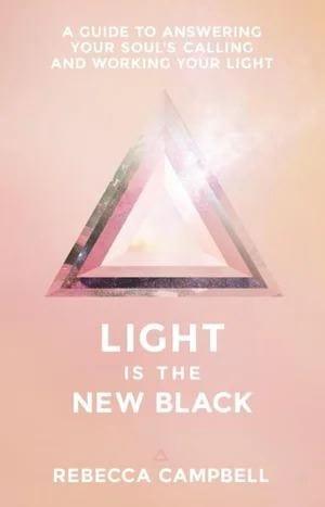 Light Is the New Black: A Guide to Answering Your Soul's Callings and Working Your Light - Inspire Me Naturally 