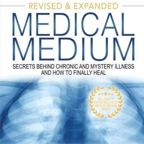 Medical Medium – Secrets Revised Edition - Inspire Me Naturally 